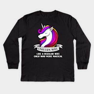 Unicorn Wife Kids Long Sleeve T-Shirt